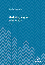 Title: Marketing digital estratégico, Author: Hegel Vieira Aguiar