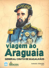 Title: Viagem ao Araguaia, Author: Couto de Magalhães
