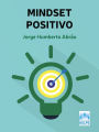 Mindset Positivo: A busca pelo sucesso deve se tornar um hábito