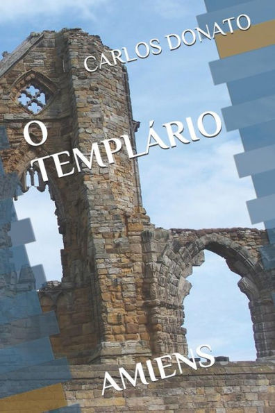 O TEMPLÁRIO: AMIENS