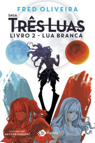 Title: Lua Branca, Author: Fred Oliveira