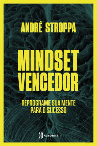 Title: Mindset vencedor, Author: André Stroppa