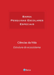 Title: Temática - Ciências da Vida - Estrutura e Ecossistema, Author: Editora Planeta do Brasil