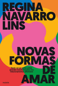 Title: Novas formas de amar, Author: Regina Navarro Lins