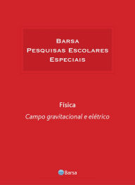 Title: Temática - Física - Campo Gravitacional Elétrico, Author: Editora Planeta do Brasil