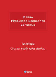 Title: Temática - Tecnologia - Circuitos Aplicações Elétricas, Author: Editora Planeta do Brasil