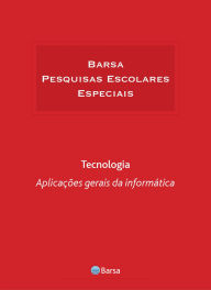 Title: Temática - Tecnologia - Aplicações Gerais Informática, Author: Editora Planeta do Brasil