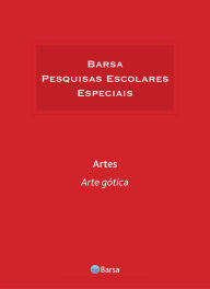 Title: Temática - Artes - Arte Gótica, Author: Editora Planeta do Brasil