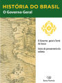 História do Brasil - Livro I - O Governo Geral O Governo Geral De Tomé De Souza