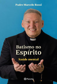 Free computer books online download Batismo no Espírito: Saúde mental