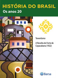 Title: História do Brasil - Livro III - Os Anos 20 Tenentismo, Author: Editora Planeta do Brasil
