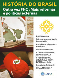 Title: História do Brasil - Livro IV - Outra Vez FHC Mais Reformas E Políticas A Política Externa, Author: Editora Planeta do Brasil