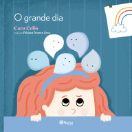 Title: O grande dia, Author: Caro Celis