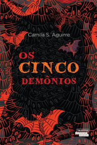 Title: Os Cinco demônios, Author: Camila Servello Arguirre