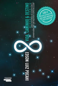 Title: Vida, caminho e destino, Author: Edsom Luiz Pocachi