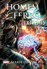 Title: Homem de Ferro: Extremis, Author: Marie Javins