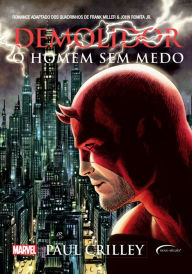 Title: Demolidor: O homem sem medo, Author: Paul Crilley