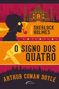 Title: O signo dos quatro (Sherlock Holmes), Author: Arthur Conan Doyle