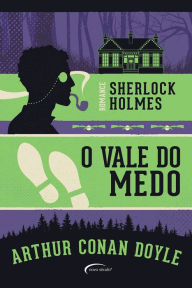 Title: O vale do medo (Sherlock Holmes), Author: Arthur Conan Doyle