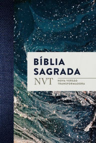 Title: Bíblia Sagrada NVT (Nova Versão Transformadora), Author: Mundo Cristão