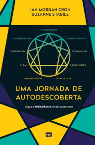 Title: Uma jornada de autodescoberta: O que o Eneagrama revela sobre você, Author: Ian Morgan Cron