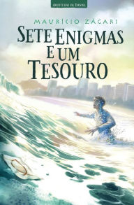 Title: Sete enigmas e um tesouro, Author: Maurício Zágari