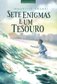 Title: Sete enigmas e um tesouro, Author: Maurício Zágari