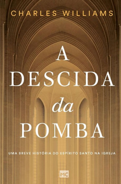 A Descida da Pomba: Uma breve história do Espírito Santo na igreja