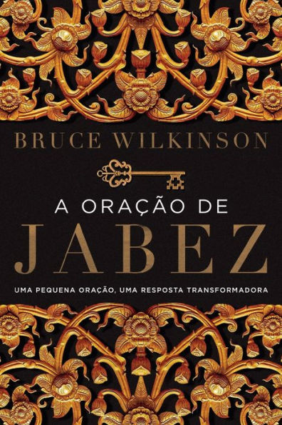 A oraÃ¯Â¿Â½Ã¯Â¿Â½o de Jabez: Uma pequena oraÃ¯Â¿Â½Ã¯Â¿Â½o, uma resposta transformadora