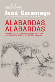 Title: Alabardas, alabardas, espingardas, espingardas, Author: José Saramago