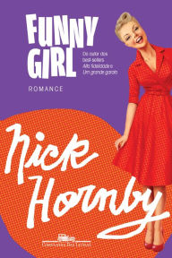 Title: Funny Girl: Romance, Author: Nick Hornby