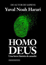 Title: Homo Deus: Uma breve história do amanhã, Author: Yuval Noah Harari