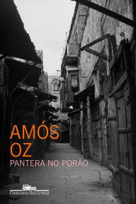 Title: Pantera no porão, Author: Amós Oz