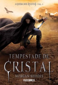 Title: Tempestade de cristal, Author: Morgan Rhodes