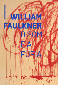 Title: O som e a fúria, Author: William Faulkner