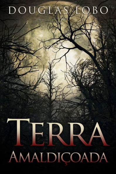 Terra AmaldiÃ¯Â¿Â½oada (terror brasileiro, terror psicolÃ¯Â¿Â½gico, suspense e terror)