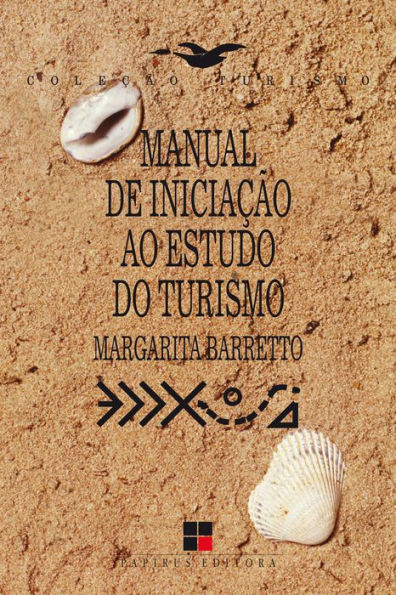 Manual de iniciação ao estudo do turismo