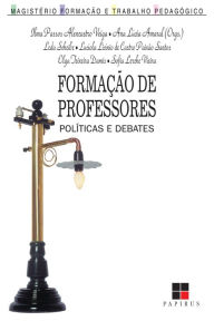 Title: Formação de professores: Políticas e debates, Author: Ana Lúcia Amaral