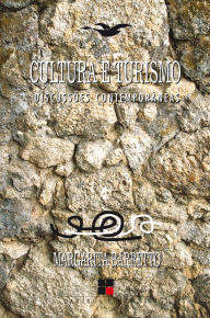 Title: Cultura e turismo: Discussões contemporâneas, Author: Margarita Barretto
