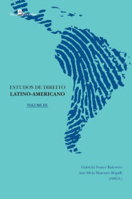 Title: Estudos de Direito latino americano: Volume III, Author: Ana Silvia Marcatto Begalli