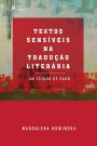 Textos Sensíveis na Tradução Literária: Um Estudo de Caso