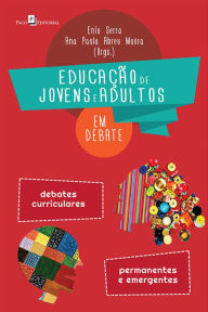 Title: Educação de Jovens e Adultos em Debate, Author: Enio Serra