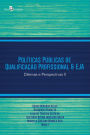 Políticas Públicas de Qualificação Profissional & EJA: Dilemas e Perspectivas II