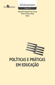 Title: Polï¿½ticas e prï¿½ticas em educaï¿½ï¿½o, Author: Alexandre Augusto Cals e Souza