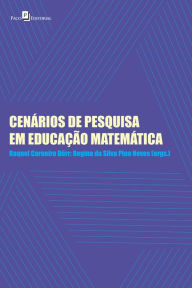 Title: Cenários de pesquisa em educação matemática, Author: Regina Silva Pina da Neves
