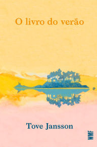 Title: O livro do verão, Author: Tove Jansson