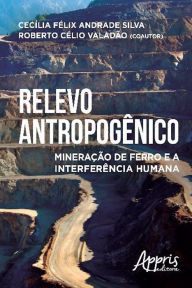 Title: Relevo antropogênico, Author: CECÍLIA FÉLIX ANDRADE SILVA