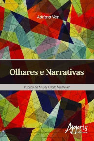 Title: Olhares e narrativas, Author: ADRIANA VAZ