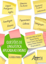 Title: Questões de linguística aplicada ao ensino: da teoria à prática, Author: Alexandre Melo de Sousa