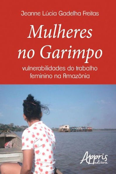 Mulheres no garimpo